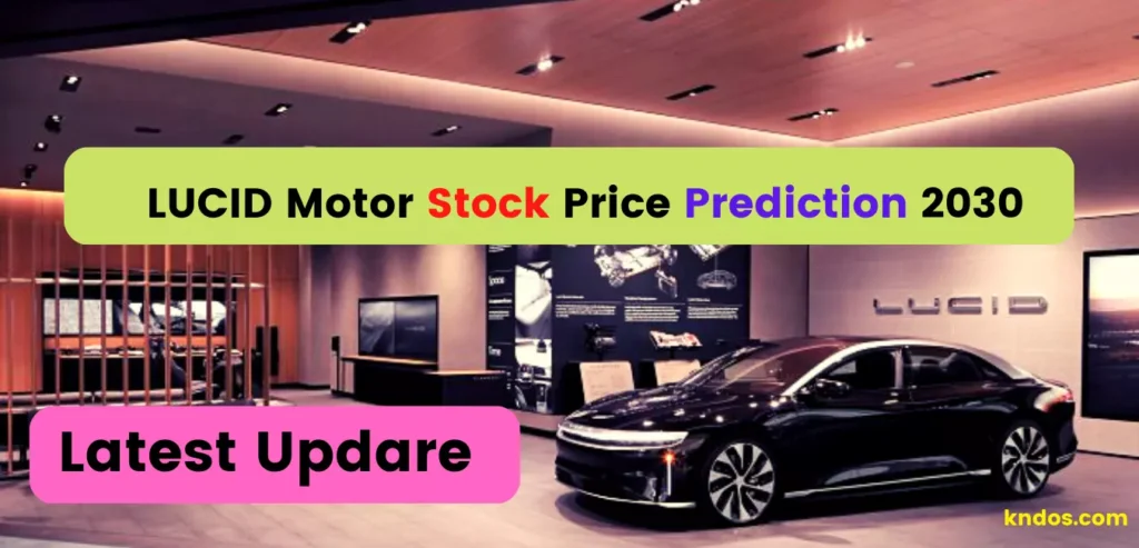 Lucid Stock Price Prediction 2030