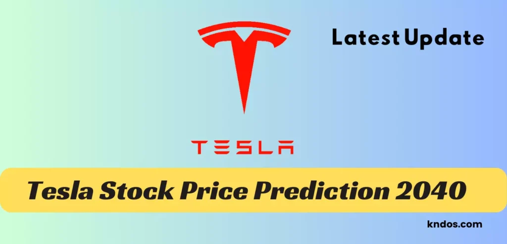 Tesla Stock Price Prediction 2040