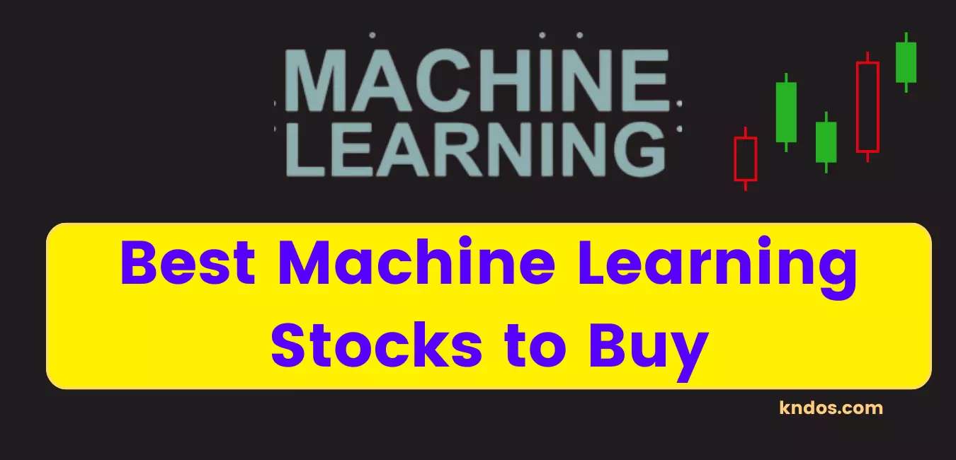 Best Machine Learning Stocks to Buy in 2023